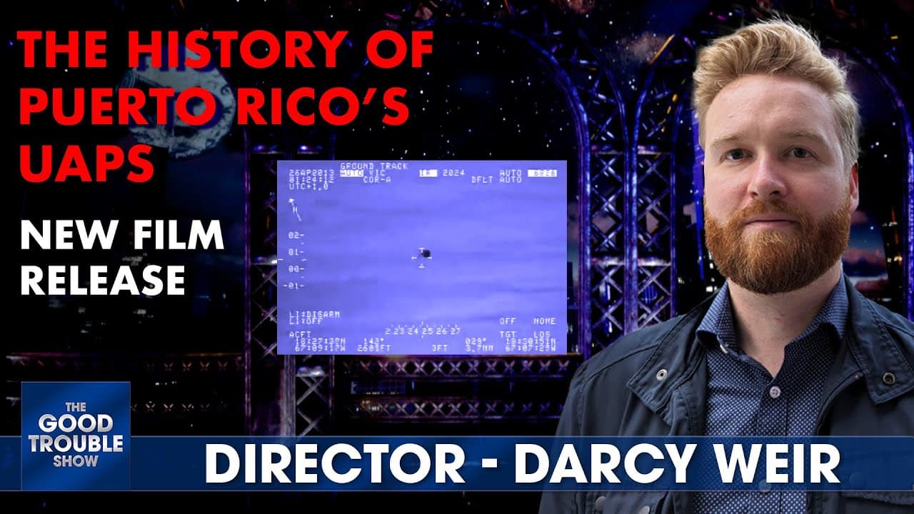 UAPs in Puerto Rico: New UAP / UFO Documentary from Darcy Weir