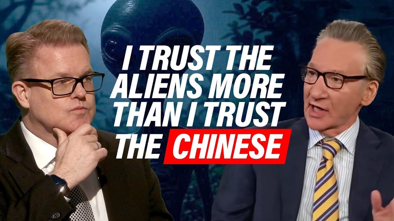 "Bill Maher: I trust Aliens More Than China"