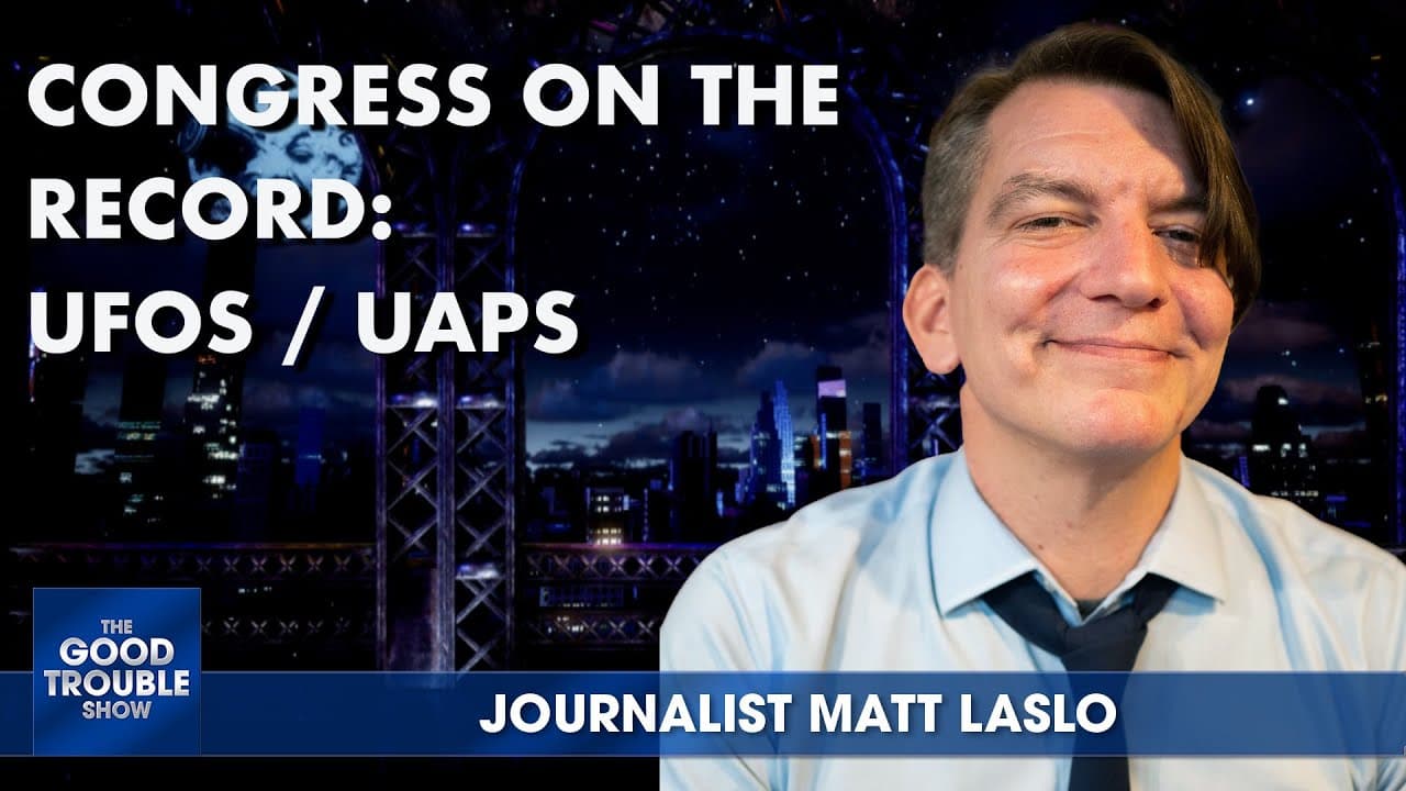 Congress on the UFO and UAP issue: DC Journalist Matt Laslo gets Capitol Hill on the Record