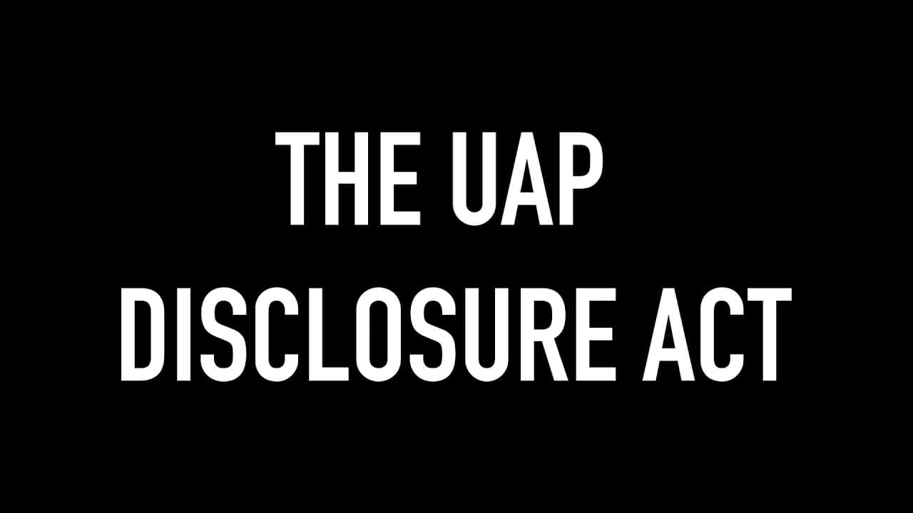 The UFO UAP Disclosure Act of 2023 Is Being Derailed. Call Your Lawmakers Today.