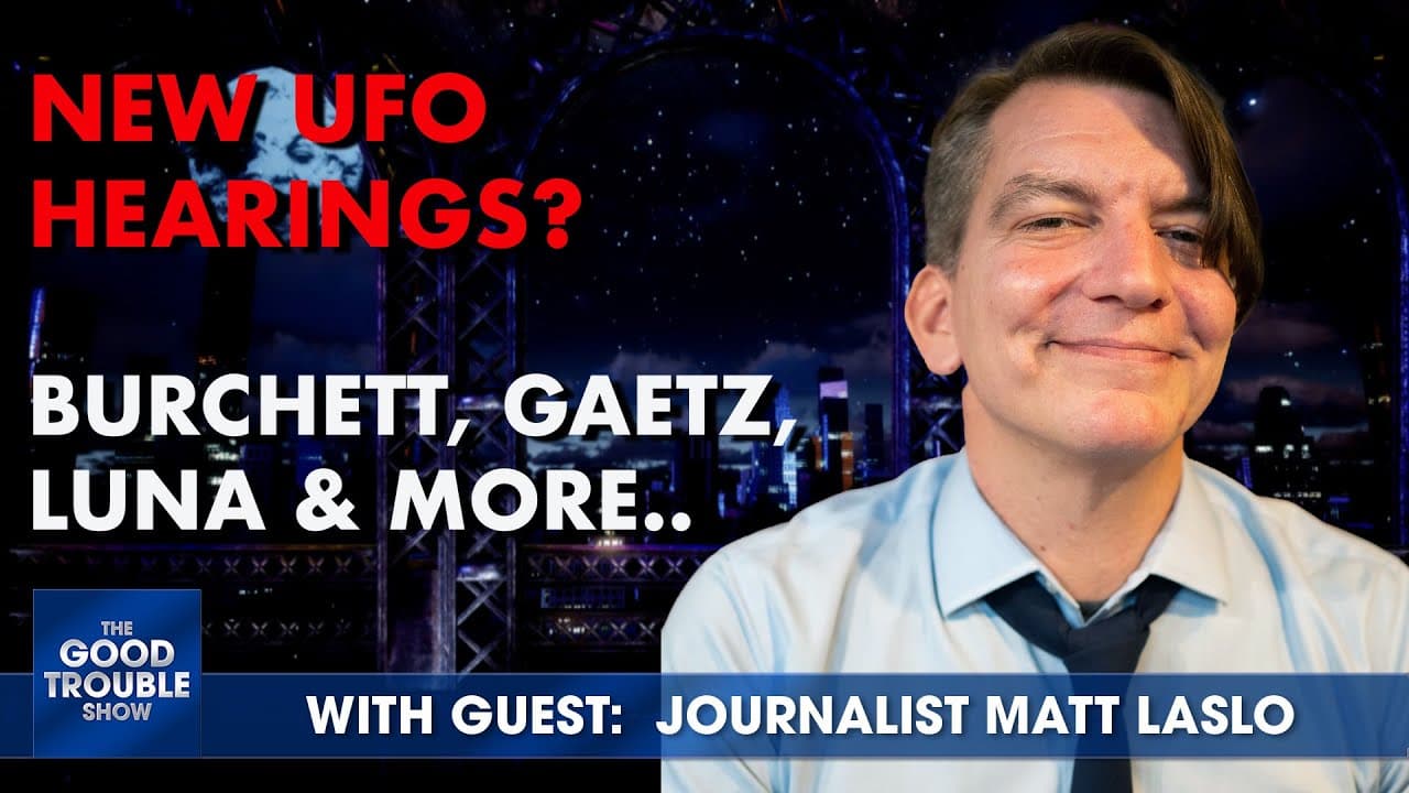 Congress Comments on UFOs: The Latest with Journalist Matt Laslo